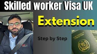 UK Skilled Worker Visa Extension | Everything You Need to Know | Skilled worker Visa |