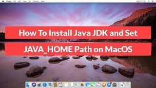 How to Install Java JDK and Set JAVA_HOME Path on MacOS [Tutorial]
