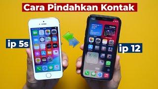 Cara pindahkan kontak iPhone ke iPhone