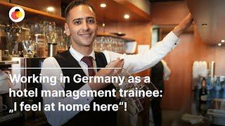 Working in Germany as a hotel management trainee: "I feel at home here"!