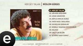 Her Şey Yalan (Müslüm Gürses) Official Audio #herşeyyalan #müslümgürses - Esen Müzik