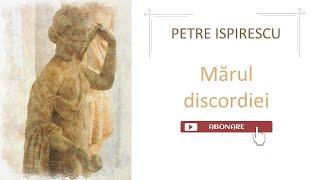 Petre #Ispirescu | Mărul discordiei