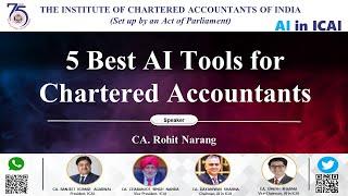 5 Best AI Tools for Chartered Accountants | CA. Rohit Narang | AI in ICAI