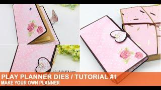 Craft Inspiration: Play Planner Dies Part #1 - MAKE YOUR OWN PLANNER #alinacraft #alinacutle