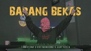 Tian Storm - BARANG BEKAS Ft Kiki Manabung & Hady Boven (Official Music Video) DISKO TANAH