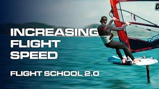 How to go Faster on the Windfoil - Increasing flight speed
