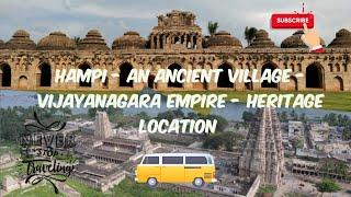 Hampi - An ancient village which have a great history of vijayanagara empire