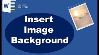 How to Insert a Background Image in Word 2016