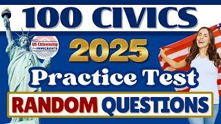 USCIS 100 Civics Questions and Answers Practice Test (Random Order) for US Citizenship 2025