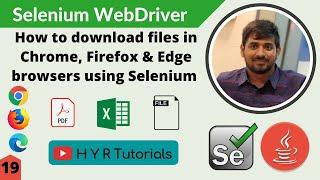 How to download files in Chrome, Firefox & Edge browsers using Selenium WebDriver?