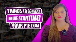 Things To Consider Before Beginning Your PTE Exam | English Wise