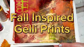 Fall Inspired Gelli Prints