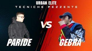 Paride vs Gebra - Tecniche Pezzente ( Ottavi di finale )