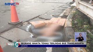 Wanita di Terminal Tanjung Priok,  Tewas Terlindas Bus Trans Jakarta #LintasiNewsSiang 09/02