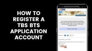 How to Register a TBS BTS Application Account l TBS Online Ticketing Account Activation
