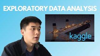 Kaggle Titanic Survival Prediction Competition Part 1/2 - Exploratory Data Analysis
