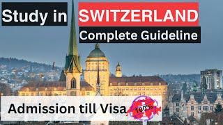 How to Study in Switzerland (Complete Guide)