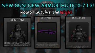 NEW GUN! NEW ARMOR! HOTFIX 7.1.3 IS LIVE! Roblox Survive The Night