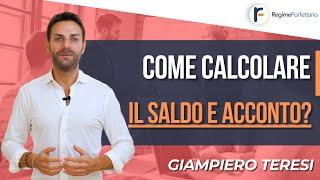 Come si calcola il Saldo e Acconto? Il primo anno devo pagare doppio?