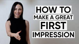 How To Make A Good First Impression | Jamila Musayeva