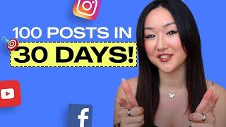 How to Create Consistent Content on Social Media (100 posts in 30 days!)
