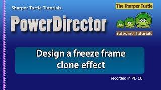 PowerDirector - Design a freeze frame clone effect