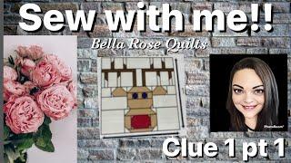 Sew with me! Christmas Memories Mystery Quilt from Bella Rose Quilting - Clue 1 - Part 1 - Reindeer