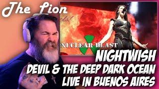 The Lion Reacts To NIGHTWISH - Devil & The Deep Dark Ocean - Live In Buenos Aires