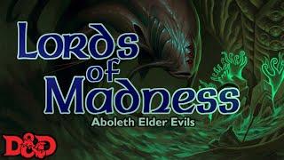 Aboleth Elder Evils (The Big Five!) | D&D Lore