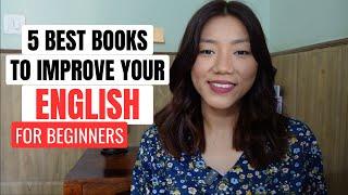 TOP 5 BOOKS FOR BEGINNERS TO LEARN ENGLISH
