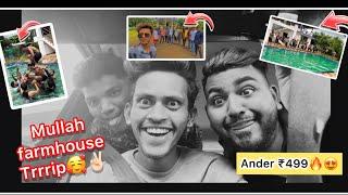 MULLAH FARMHOUSE TRRRIP| UNDER ₹499 | #VLOG.2.1 | PART 1 | HEMANT GAIKWAD VLOGS |