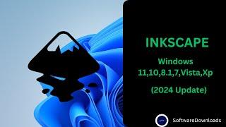 How to Download and Install Inkscape on Windows 11, 10, 8.1, 7, Vista, Xp