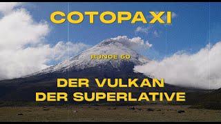 Runde 60 - Cotopaxi | Ecuador | Lateinamerika Vlog