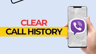 How to clear viber call history