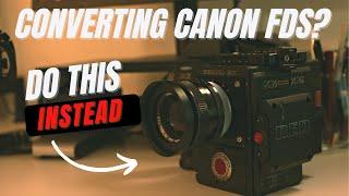 Don't Convert Your Canon FD Lenses