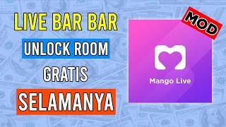 LIVE BAR BAR TERBARU !!!! APLIKASI MANGO LIVE UNLOCK ROOM || FREE DOWNLOAD