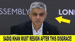 Sadiq Kahn MUST Resign For THIS, He Is A DISGRACE!