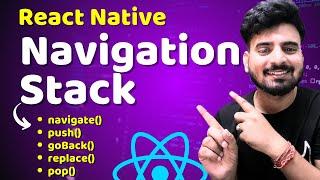 React Navigation Stack Navigator Explained | Engineer Codewala