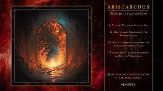 Aristarchos - Martyr of Star and Fire (Full Album)