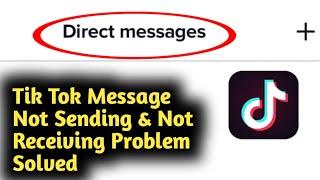 Tik Tok Message Not Sending & Not Receiving Problem Solved 2023