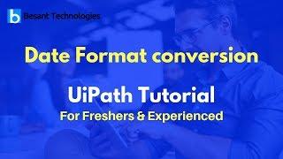 Date Format Conversion | RPA | UiPath Tutorial For Beginners