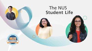 #TransformYourFuture with NUS: The Student Life