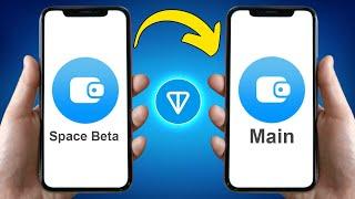 How To Transfer Ton From Ton Space Beta To Main Wallet