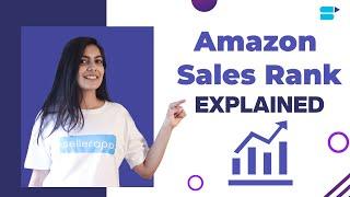 Amazon Sales Rank Explained - What it is & How to Improve Best Seller Rank (BSR)?