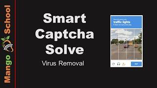 Smart captcha Solve Virus Removal Guide