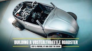 Building a V8stealthbeetle Roadster: Step 2 Prepare, fit and start the engine