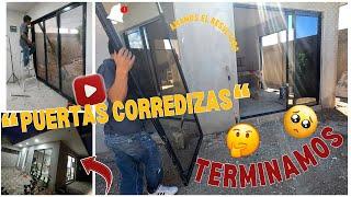 ASI FUE EL RESULTADO DE TANTO TRABAJO // PUERTAS CORREDIZAS (LAS HICIMOS SIN EXPERIENCIA)