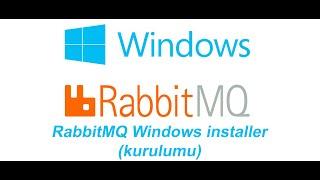 RabbitMQ Windows installer(kurulumu)