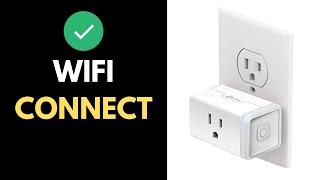 How to Connect Kasa Smart Plug to New Wi-Fi - Full Guide (2025)