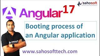 Booting process of an Angular 17 application  | Angular 17 Tutorials in Hindi